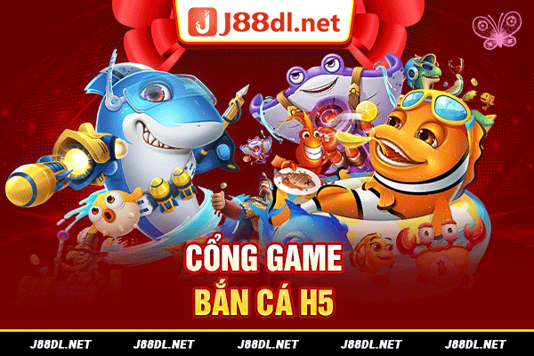 cổng game bắn cá H5