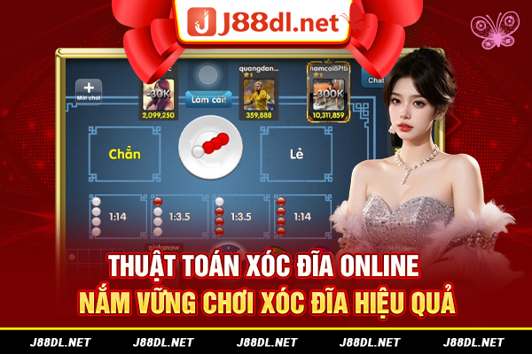Thuật toán xóc đĩa online hiệu quả