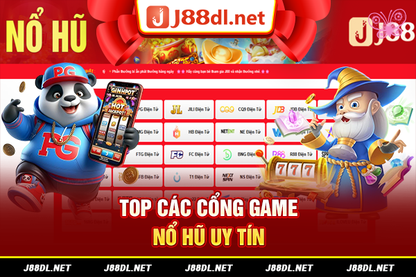 Top các cổng game nổ hũ uy tín