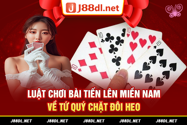 Luật chơi bài tiến lên Miền Nam
