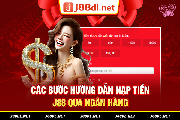 Các bước nạp tiền qua ngân hàng