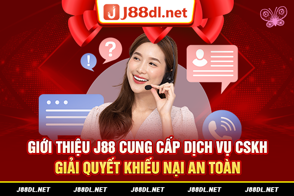 Dịch vụ CSKH, giải quyết khiếu nại an toàn