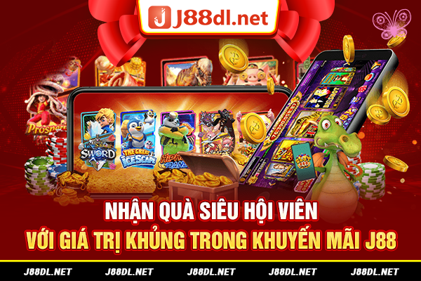 Nhận quà siêu hội viên với giá trị khủng