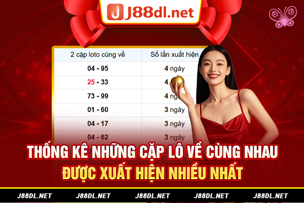 Thống kê những cặp lô xuất hiện nhiều nhất