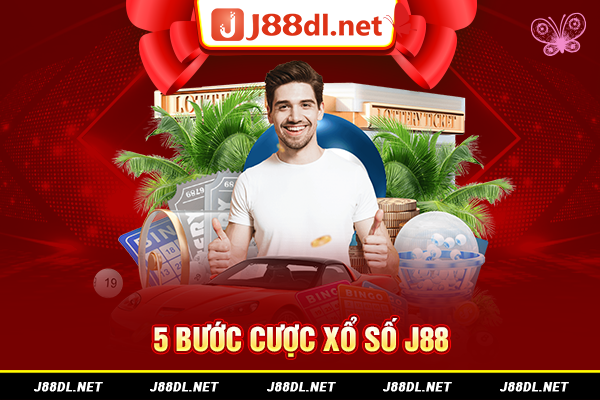 5 bước cược xổ số J88