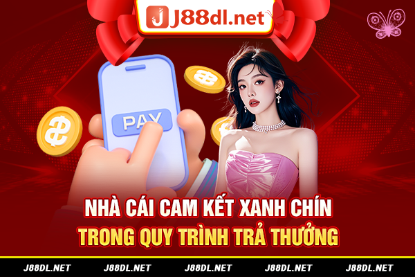Nhà cái cam kết xanh chín trong quy trình trả thưởng