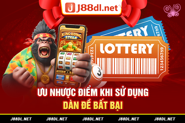 Ưu nhược điểm khi sử dụng dàn đề bất bại